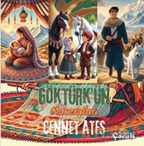 Göktürk’ün Maceraları