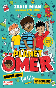 Gökyüzüne Çılgın Yolculuk & Planet Ömer 5