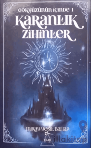 Gökyüzünün İçinde 1: Karanlık Zihinler
