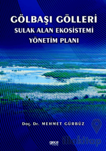 Gölbaşı Gölleri Sulak Alan Ekosistemi Yönetim Planı