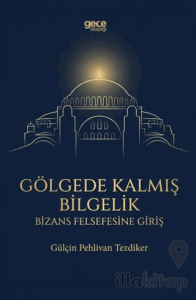 Gölgede Kalmış Bilgelik