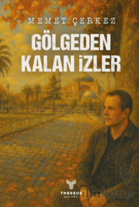 Gölgeden Kalan İzler