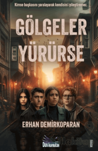 Gölgeler Yürürse