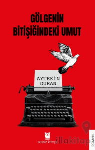 Gölgenin Bitişiğindeki Umut
