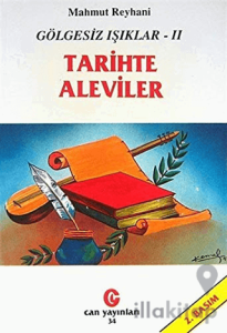 Gölgesiz Işıklar 2 : Tarihte Aleviler