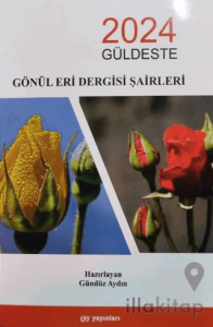 Gönül Eri Dergisi Şairleri 2024 Güldeste