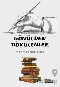 Gönülden Dökülenler