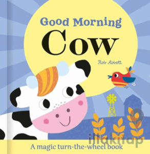 Good Morning Cow - Magic Wheel Book