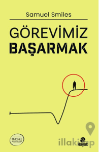 Görevimiz Başarmak