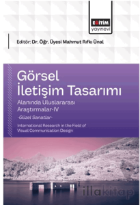 Görsel İletişim Tasarımı Alanında Uluslararası Araştırmalar - 4
