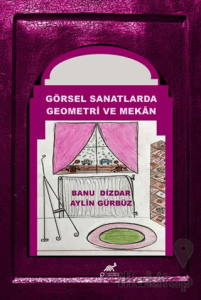 Görsel Sanatlarda Geometri ve Mekan