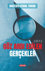 Göz Ardı Edilen Gerçekler Cilt 3