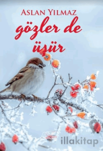 Gözler de Üşür