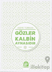 Gözler Kalbin Aynasıdır
