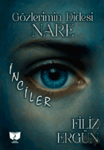 Gözlerimim Didesi Nare - İnciler