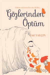 Gözlerinden Öptüm