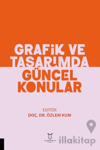 Grafik ve Tasarımda Güncel Konular
