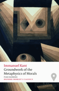 Groundwork For The Metaphysics Of Morals