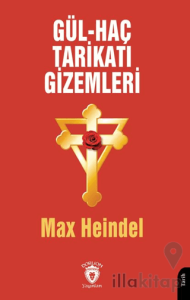 Gül - Haç Tarikatı Gizemleri