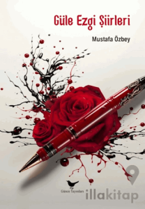 Güle Ezgi Şiirleri