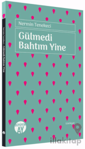 Gülmedi Bahtım Yine