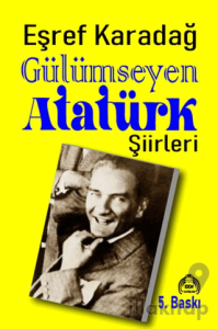 Gülümseyen Atatürk Şiirleri