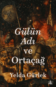 Gülün Adı ve Ortaçağ