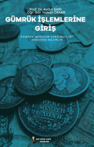 Gümrük İşlemlerine Giriş