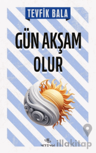 Gün Akşam Olur