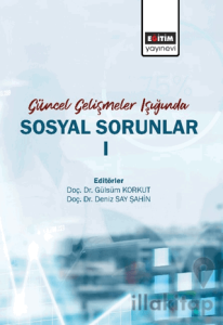 Güncel Gelişmeler Işığında Sosyal Sorunlar 1