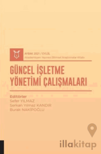 Güncel İşletme Yönetimi Çalışmaları (AYBAK 2021 Eylül)