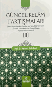Güncel Kelam Tartışmaları [II]