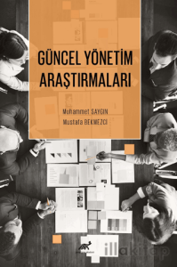Güncel Yönetim Araştırmaları