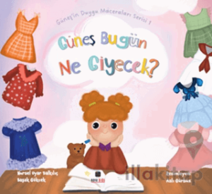 Güneş Bugün Ne Giyecek?