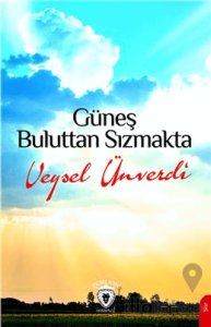 Güneş Buluttan Sızmakta