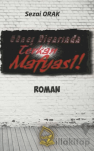 Güneş Diyarında Terkan Mafyası