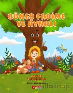 Güneş Fadime ve Aynalı