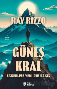 Güneş Kral - Erkekliğe Yeni Bir Bakış