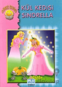 Güneş Serisi - Kül Kedisi Sindrella
