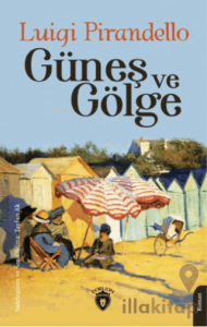 Güneş ve Gölge