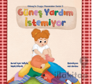 Güneş Yardım İstemiyor