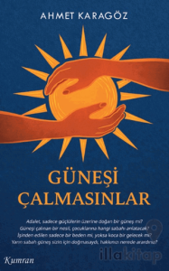 Güneşi Çalmasınlar