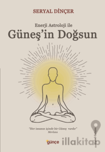 Güneş'in Doğsun