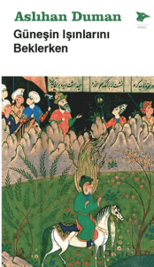 Güneşin Işınlarını Beklerken