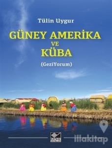 Güney Amerika ve Küba