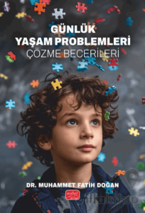 Günlük Yaşam Problemleri - Çözme Becerileri
