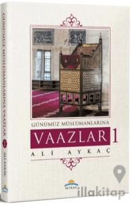 Günümüz Müslümanlarına Vaazlar