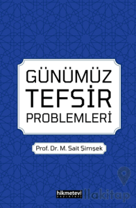 Günümüz Tefsir Problemleri