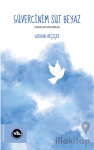 Güvercinim Süt Beyaz