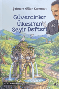 Güvercinler Ülkesi'nin Seyir Defteri
